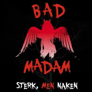 baixar álbum Bad Madam - Sterk Men Naken
