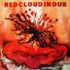 Red Cloud In Dub — Red Cloud (7)