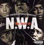 Cover of The Best Of N.W.A (The Strength Of Street Knowledge), , CD