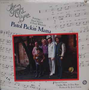 The Good Old Boys – Pistol Packin' Mama (1976, Terre Haute Press