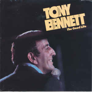 Tony Bennett – The Good Life (1997, CD) - Discogs