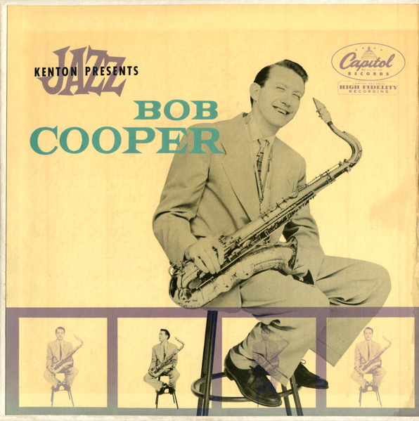 The Bob Cooper Sextet - The Bob Cooper Sextet | Releases | Discogs