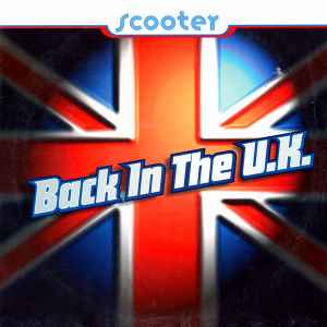 Back In The U.K. - Scooter
