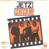 Jetz - Catch Me
