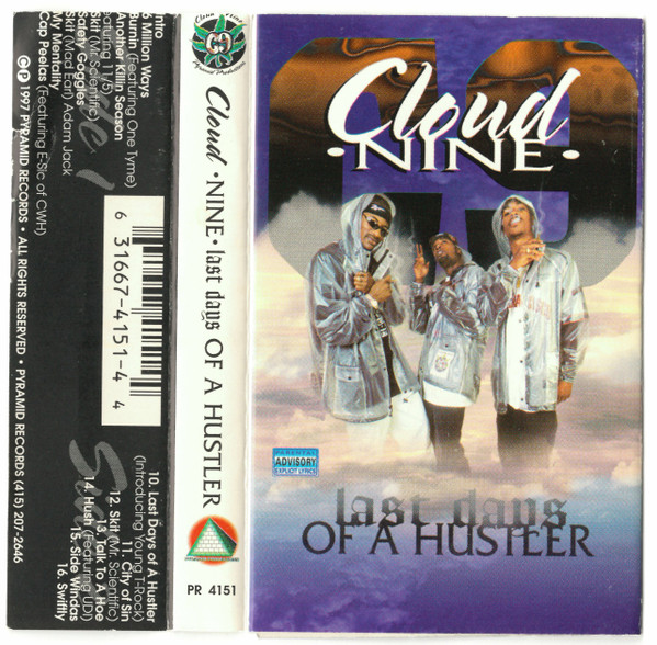 Cloud Nine – Last Days Of A Hustler (1997, CD) - Discogs