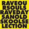 Rave Our Souls - Rave Days - An Old Skool Selection