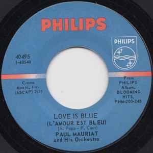 Paul Mauriat And His Orchestra Love Is Blue L Amour Est Bleu Alone In The World Seuls Au Monde 1967 Mercury Pressing Vinyl Discogs