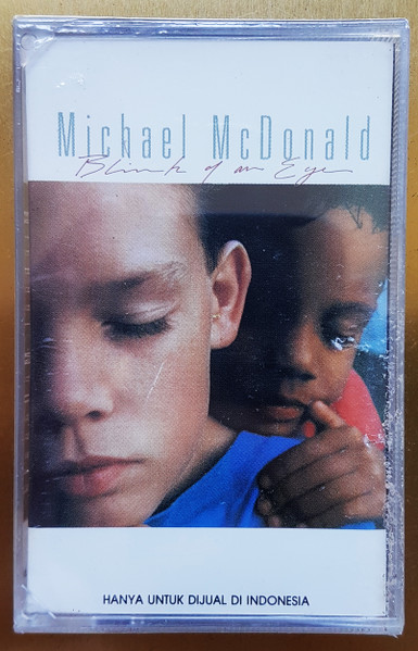 Michael McDonald – Blink Of An Eye (1993, Cassette) - Discogs