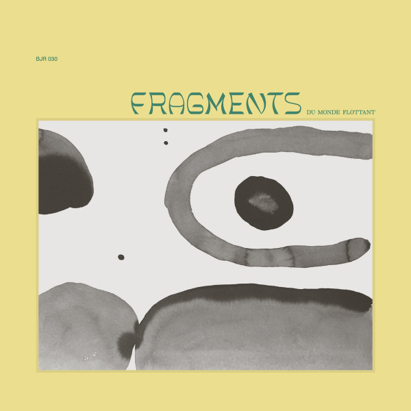 Fragments Du Monde Flottant (2018, Vinyl) - Discogs