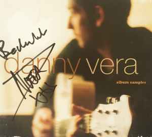 Danny Vera – Album Sampler (2002, CD) - Discogs