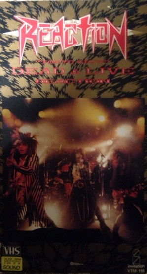 Reaction – Dead & Live “Tokyo Gig's” (1987, VHS) - Discogs