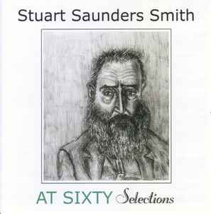 Stuart Smith (2) - At Sixty: Selections album cover