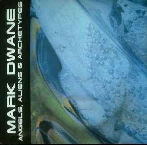 Mark Dwane - Angels, Aliens & Archetypes album cover