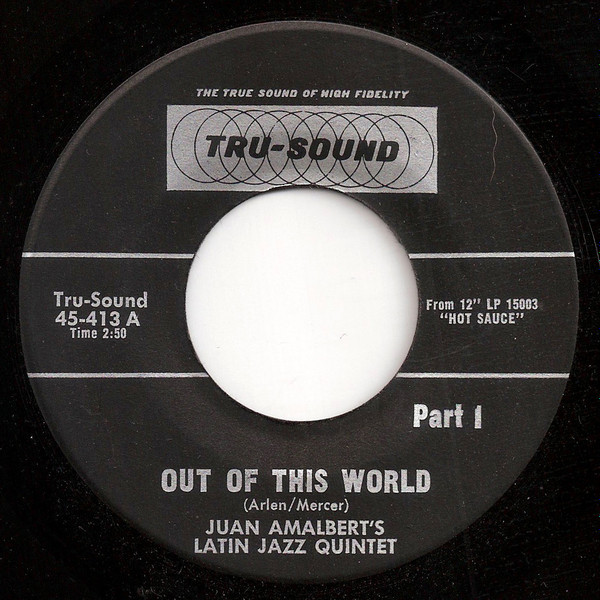 Juan Amalbert's Latin Jazz Quintet – Out Of This World (Vinyl 