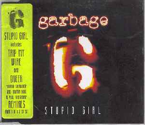 Garbage – Stupid Girl (1996, CD) - Discogs