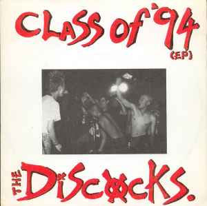 The Discocks - Class Of '94