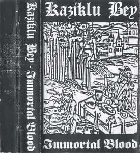 Kaziklu Bey - Immortal Blood album cover