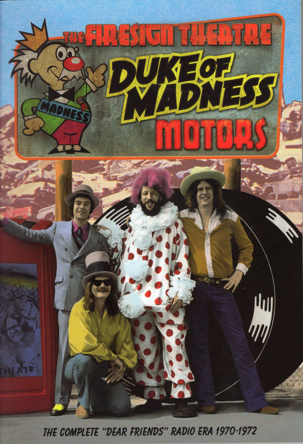 lataa albumi The Firesign Theatre - Duke Of Madness Motors The Complete Dear Friends Radio Era 1970 1972