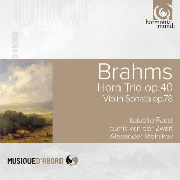 Brahms - Isabelle Faust, Teunis van der Zwart, Alexander Melnikov