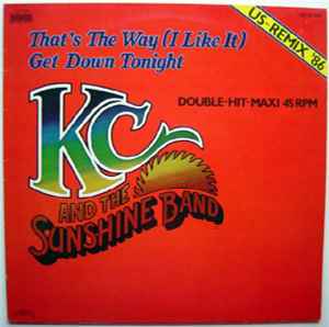 KC & The Sunshine Band – That's The Way (I Like It) / Get Down