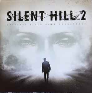 Silent Hill 2 (Original Video Game Soundtrack) - Konami Digital Entertainment