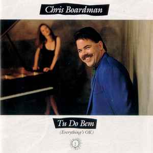 Chris Boardman - Tu Do Bem (Everything's OK) album cover