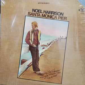Santa Monica Pier - Noel Harrison