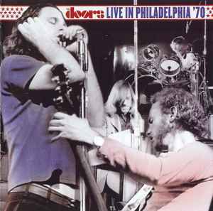 The Doors - Live In Philadelphia '70 album cover
