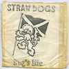 Straw Dogs (8) - Dog's Life