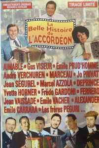 La Belle Histoire De L'Accordéon (2002, CD) - Discogs