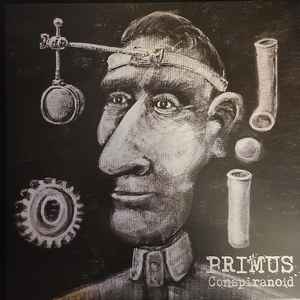 Conspiranoid - Primus