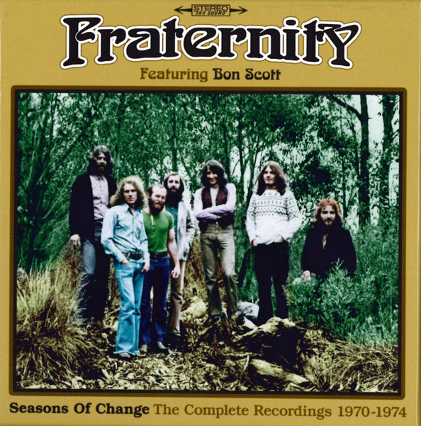 Fraternity Featuring Bon Scott – Seasons Of Change (The Complete