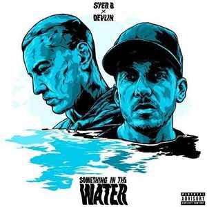 Syer Barz - Something In The Water album cover