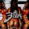 3 Some (3) - 3rd Degree Entertainment Presents 3 Some (Chapter 1)