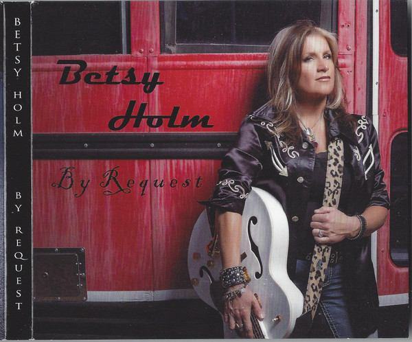 Betsy Holm – By Request (CD) - Discogs