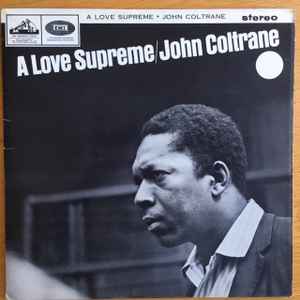 John Coltrane – A Love Supreme (1965, Vinyl) - Discogs