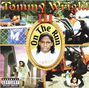 On The Run - Tommy Wright III
