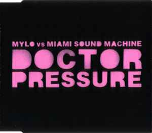 Mylo vs. Sound Machine – Doctor Pressure CD) - Discogs