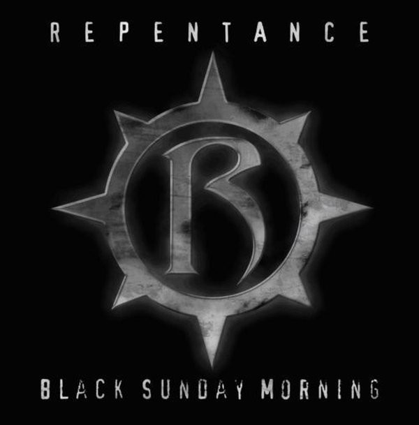 ladda ner album Repentance - Black Sunday Morning