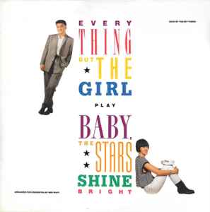 Everything But The Girl - Baby, The Stars Shine Bright