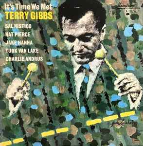 Terry Gibbs - It's Time We Met Terry Gibbs album cover