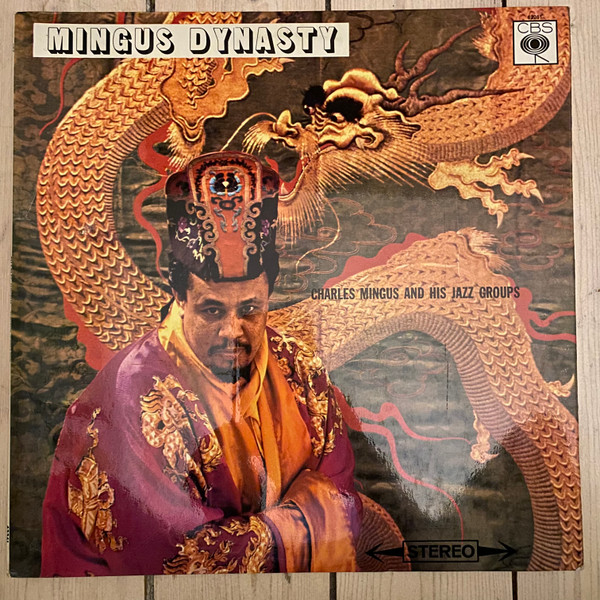Charles Mingus And His Jazz Groups - Mingus Dynasty | Releases 