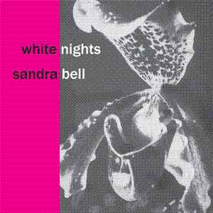 Sandra Bell - White Nights album cover