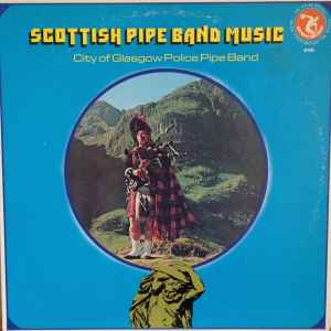 City Of Glasgow Police Pipe Band – Scottish Pipe Band Music (1970