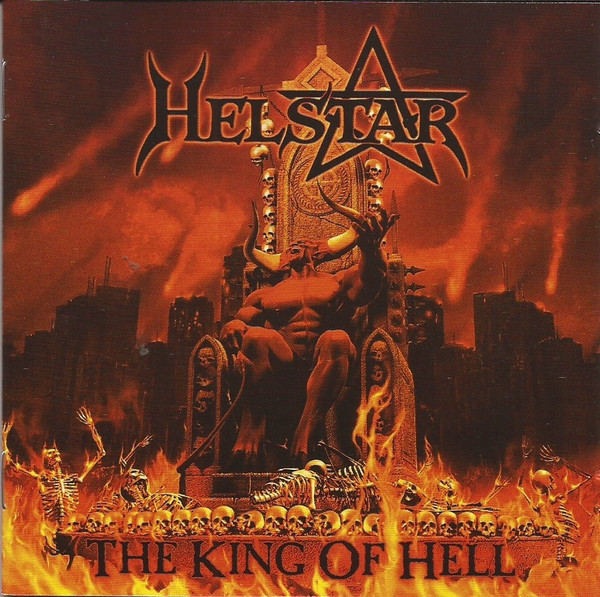 Helstar – The King Of Hell (2008, CD) - Discogs