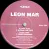 Leon Mar - Release The Love / Silent Running