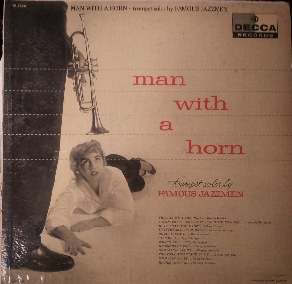 Man With A Horn: Trumpet Solos By Famous Jazzmen (1950, Vinyl