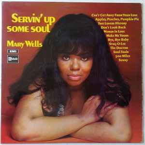 Mary Wells – Servin' Up Some Soul (1969, Mono, Vinyl) - Discogs
