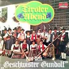 Geschwister Gundolf - Tiroler Abend | Releases | Discogs