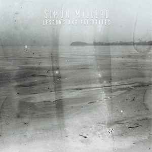 Simon Millerd - Lessons And Fairytales album cover